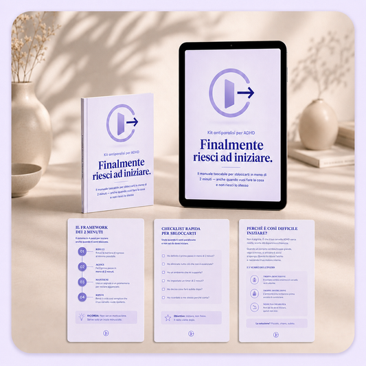 Kit Antiparalisi per ADHD — Guida PDF per Sbloccarti in 2 Minuti